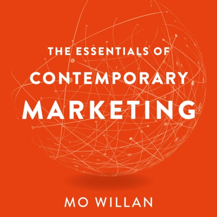 The Essentials of Contemporary Marketing