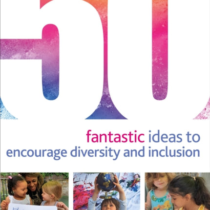 50 Fantastic Ideas to Encourage Diversity and Inclusion