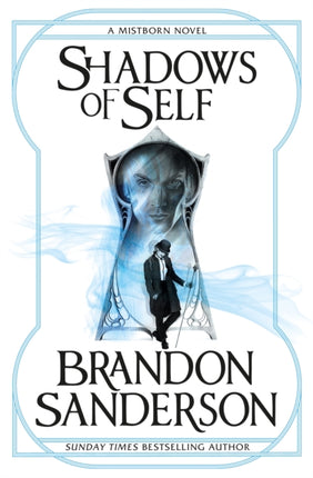 Shadows of Self: A Mistborn Novel