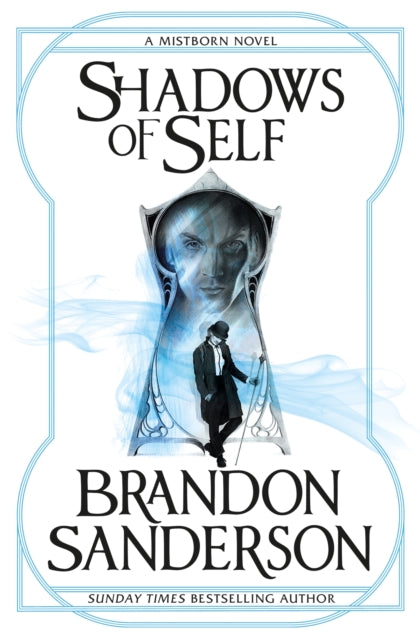 Shadows of Self: A Mistborn Novel