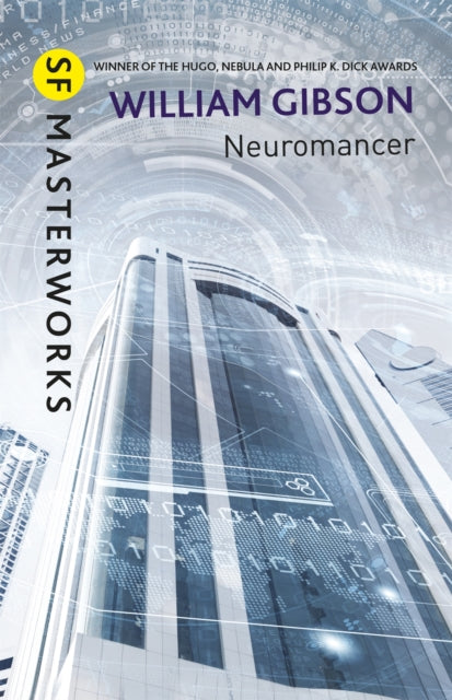 Neuromancer: The groundbreaking cyberpunk thriller