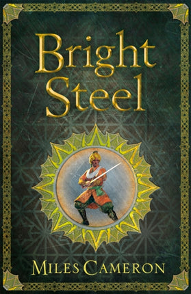 Bright Steel: Masters and Mages Book Three