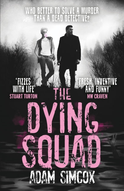 The Dying Squad