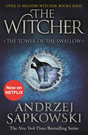 The Tower of the Swallow: Witcher 4 – Now a major Netflix show