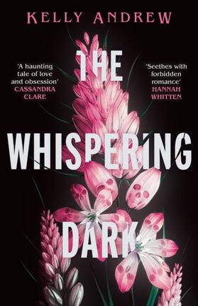 The Whispering Dark: The bewitching academic rivals to lovers slow burn debut fantasy