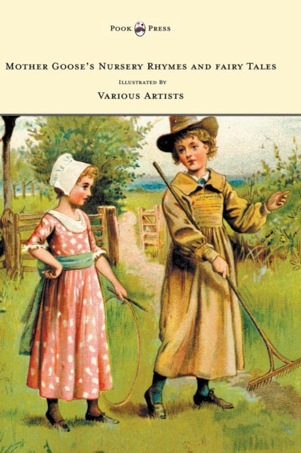 Mother Gooses Nursery Rhymes and Fairy Tales