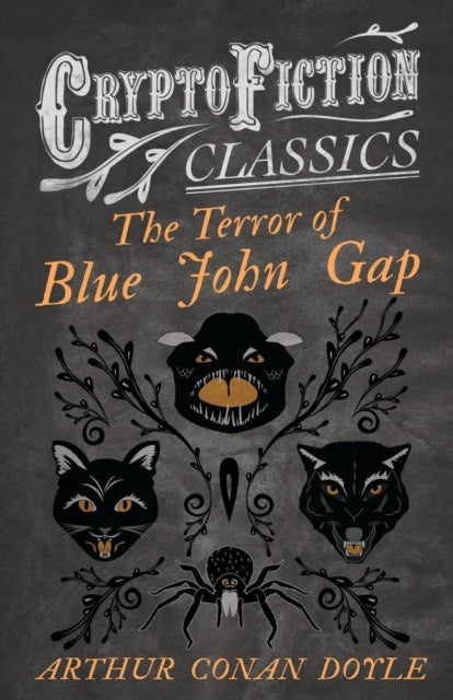 The Terror of Blue John Gap Cryptofiction Classics  Weird Tales of Strange Creatures