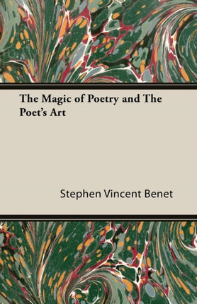 The Magic of Poetry and the Poets Art
