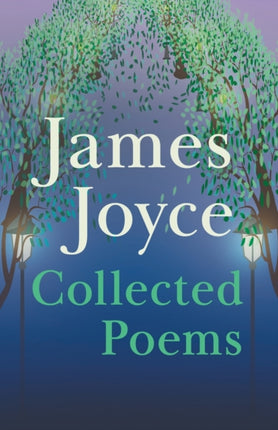 James Joyce  Collected Poems