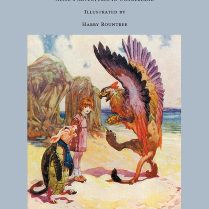Alices Adventures in Wonderland  Illustrated by Harry Rountree