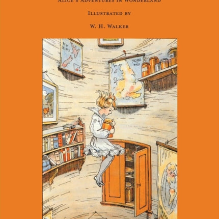 Alices Adventures in Wonderland  With Eight Coloured and 42 Other Illustrations by W H Walker