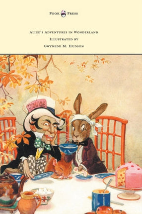 Alices Adventures in Wonderland  Illustrated by Gwynedd M. Hudson