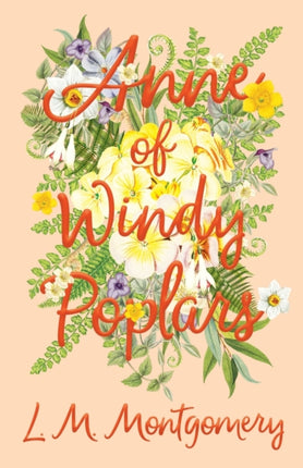 Anne of Windy Poplars 4 Anne of Green Gables