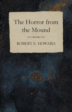The Horror from the Mound