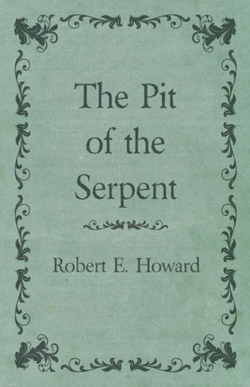 The Pit of the Serpent