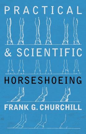Practical and Scientific Horseshoeing