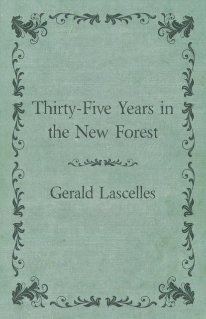 ThirtyFive Years in the New Forest