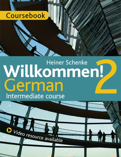 Willkommen 2 German Intermediate course