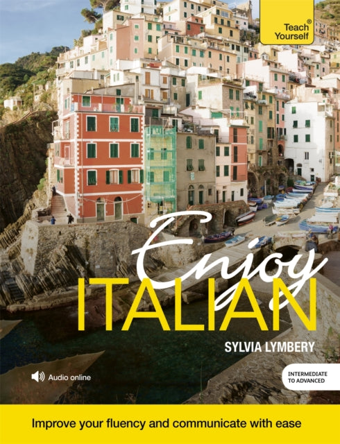 Enjoy Italian Intermediate to Upper Intermediate