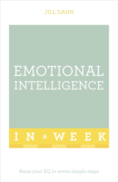 Emotional Intelligence In A Week