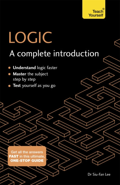 Logic A Complete Introduction Teach Yourself
