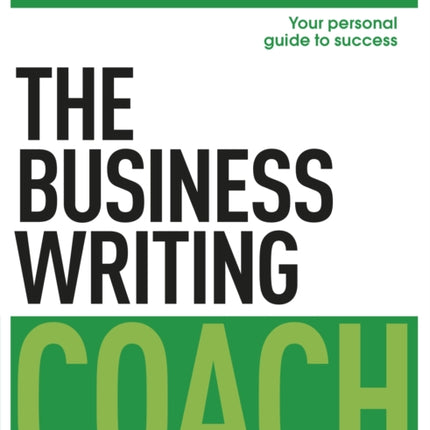 The Business Writing Coach: Teach Yourself