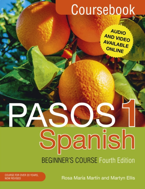 Pasos 1 Spanish Beginner's Course (Fourth Edition): Coursebook