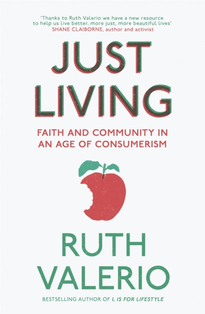 Just Living: Faith and Community in an Age of Consumerism