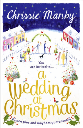 A Wedding at Christmas: full of magic, fun and festivity for Christmas 2023