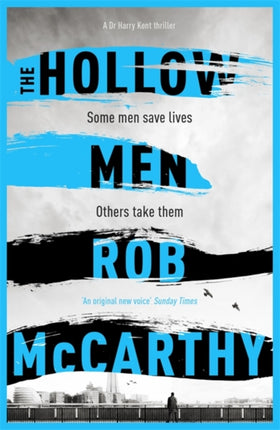 The Hollow Men: Dr Harry Kent Book 1