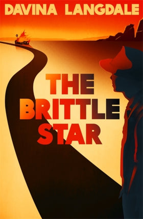 The Brittle Star: An epic story of the American West