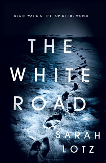 The White Road