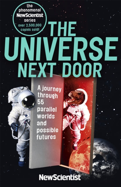 The Universe Next Door: A Journey Through 55 Parallel Worlds and Possible Futures