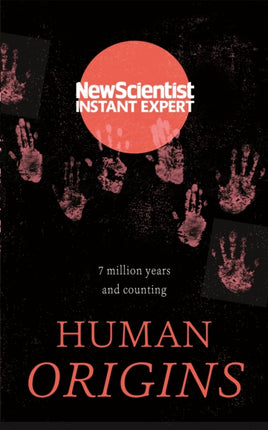 Human Origins: 7 million years and counting