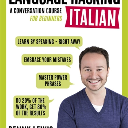 LANGUAGE HACKING ITALIAN Learn How to Speak Italian  Right Away