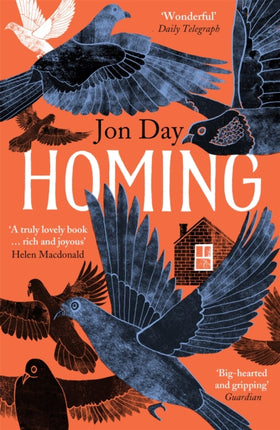 Homing: On Pigeons, Dwellings and Why We Return