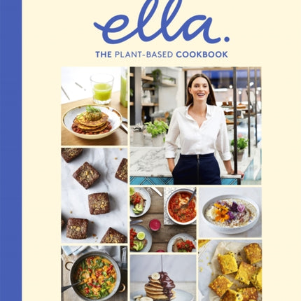 Deliciously Ella The Plant-Based Cookbook: The fastest selling vegan cookbook of all time