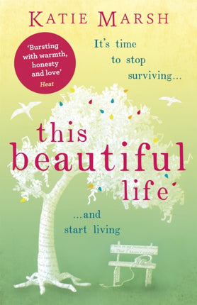 This Beautiful Life: the emotional and uplifting novel from the #1 bestseller