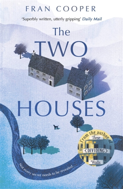 The Two Houses: a gripping novel of buried secrets and those who hide them