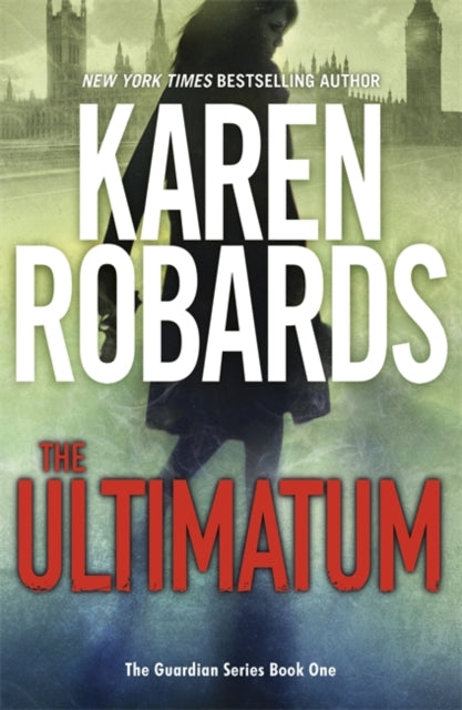 The Ultimatum: The Guardian Series Book 1