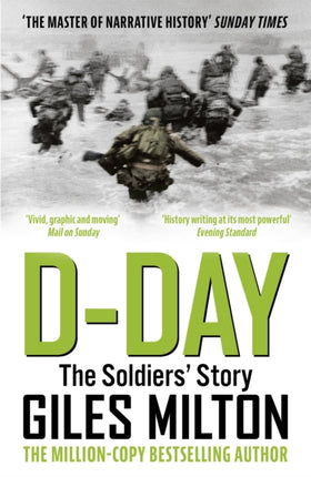 D-Day: The Soldiers' Story