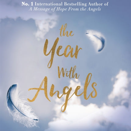 The Year With Angels: A guide to living lovingly through the seasons