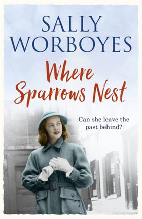 Where Sparrows Nest: A compelling and unforgettable saga set against the backdrop of 1950s East End