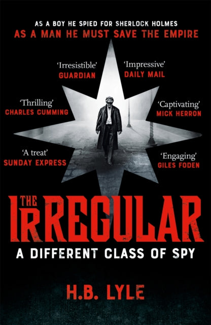 The Irregular: A Different Class of Spy: (The Irregular Book 1)