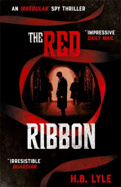 The Red Ribbon: An Irregular Spy Thriller