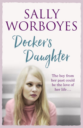 Docker's Daughter: An authentic and moving romantic saga set against the backdrop of the docks, streets, markets and pubs of Whitechapel