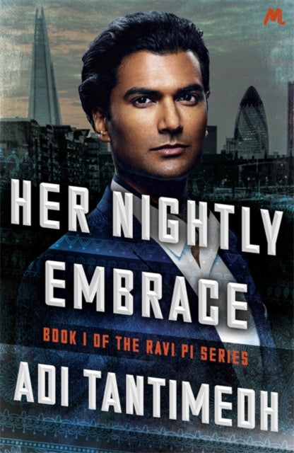 Her Nightly Embrace: Book 1 of the Ravi PI Series