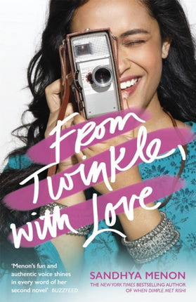 From Twinkle, With Love: The funny heartwarming romcom from the bestselling author of When Dimple Met Rishi