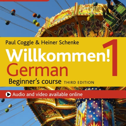 Willkommen! 1 (Third edition) German Beginner's course: Coursebook