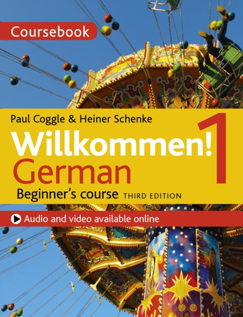 Willkommen! 1 (Third edition) German Beginner's course: Coursebook